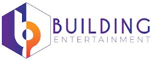 Building Entertainment